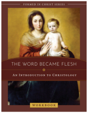 Formed In Christ: The Word Became Flesh Workbook